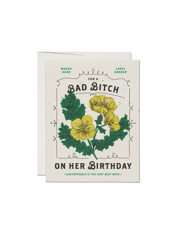 "Bad B****" Birthday Greeting Card