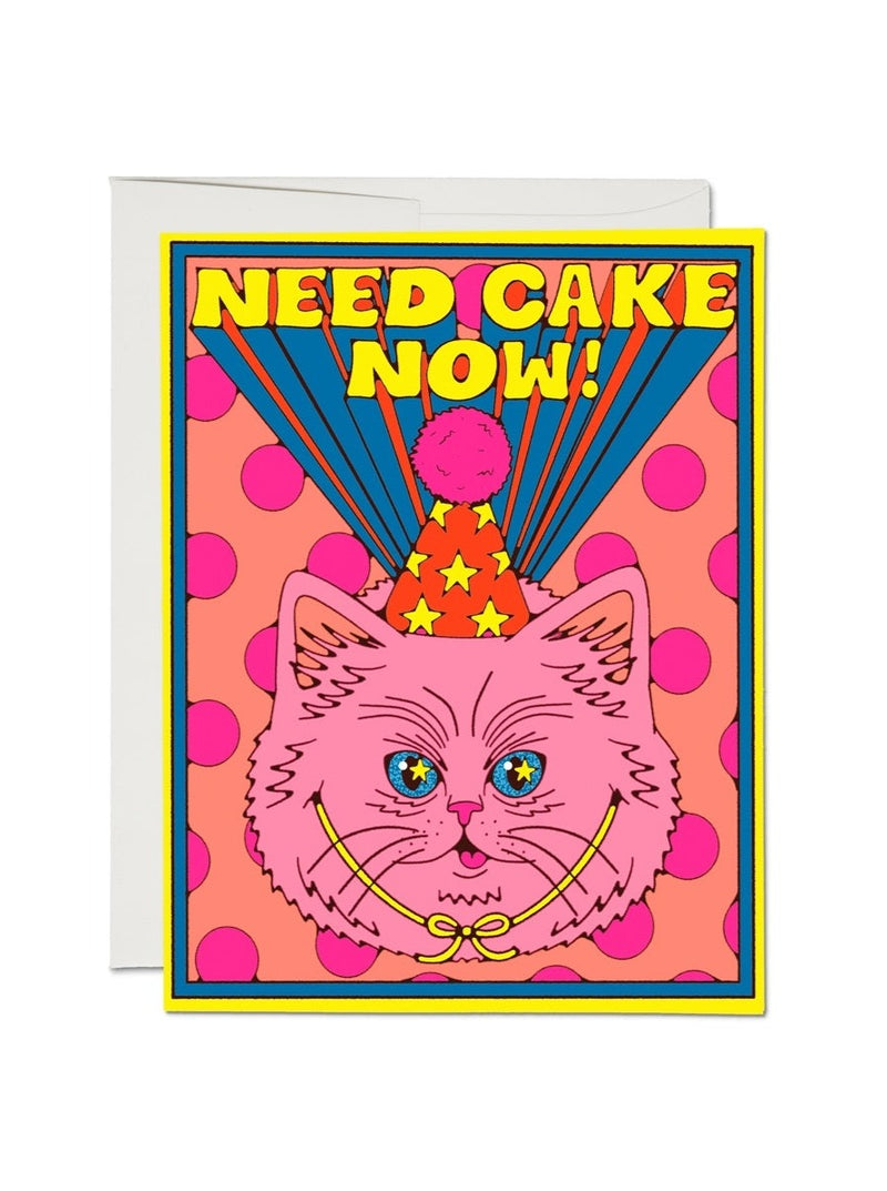 "Need Cake" Birthday Greeting Card